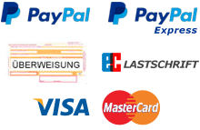 Bei uns haben Sie alle Möglichkeiten: PayPal,  Überweisung, Lastschrift, Kreditkarte